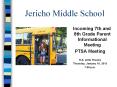 Jericho Middle School PowerPoint PPT Presentation