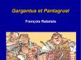 Gargantua et Pantagruel PowerPoint PPT Presentation
