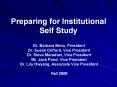 Preparing for Institutional Self Study PowerPoint PPT Presentation