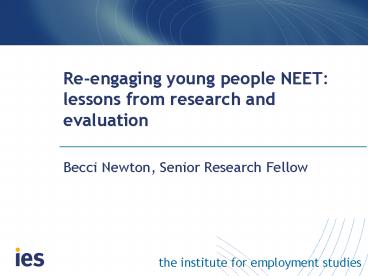 Re-engaging young people NEET: lessons from research and evaluation