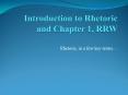 Introduction to Rhetoric and Chapter 1, RRW PowerPoint PPT Presentation