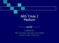 ARS Trivia 2 Medium PowerPoint PPT Presentation