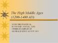 The High Middle Ages (1200-1400 AD) PowerPoint PPT Presentation