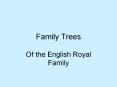 Family Trees PowerPoint PPT Presentation
