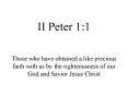 II Peter 1:1 PowerPoint PPT Presentation