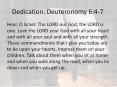 Dedication: Deuteronomy 6:4-7 PowerPoint PPT Presentation