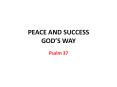 PEACE AND SUCCESS GOD PowerPoint PPT Presentation