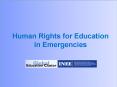Human Rights for Education in Emergencies PowerPoint PPT Presentation