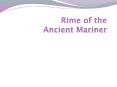 Rime of the Ancient Mariner PowerPoint PPT Presentation