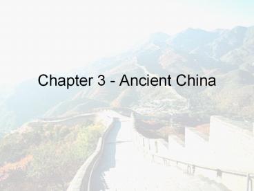 Chapter 3 - Ancient China