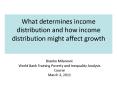 What determines income distribution and how income distribution might affect growth PowerPoint PPT Presentation