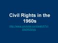 Civil Rights in the 1960s PowerPoint PPT Presentation