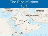 The Rise of Islam 10.1