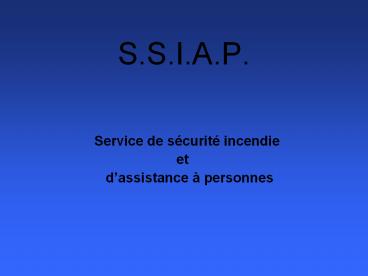 S.S.I.A.P.
