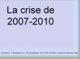 La crise de 2007-2010 PowerPoint PPT Presentation