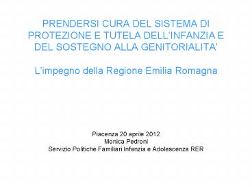 PRENDERSI CURA DEL SISTEMA DI PROTEZIONE E TUTELA DELL
