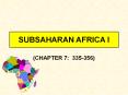 SUBSAHARAN AFRICA I PowerPoint PPT Presentation