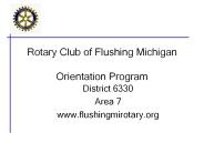 Rotary Club of Flushing Michigan Orientation Program