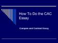 How To Do the CAC Essay PowerPoint PPT Presentation