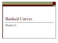 Banked Curves PowerPoint PPT Presentation