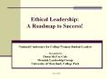 Ethical Leadership: A Roadmap to Success! PowerPoint PPT Presentation