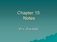 Chapter 15 Notes PowerPoint PPT Presentation