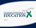 Louisiana Department of Education PowerPoint PPT Presentation