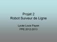 Projet 2 Robot Suiveur de Ligne PowerPoint PPT Presentation
