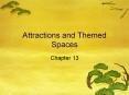 Attractions and Themed Spaces PowerPoint PPT Presentation