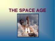 THE SPACE AGE