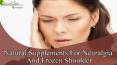 Natural Supplements For Neuralgia And Frozen Shoulder PowerPoint PPT Presentation