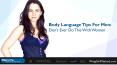 Body Language Tips For Men: Don’t Ever Do This With Women PowerPoint PPT Presentation