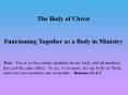 The Body of Christ PowerPoint PPT Presentation