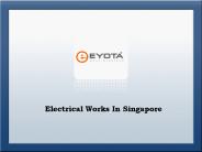 Electrical Works In Singapore
