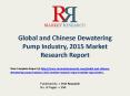 Global Dewatering Pump industry with a focus on the Chinese Market PowerPoint PPT Presentation