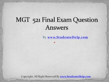 MGT 521 Final Exam Latest University of Phoenix