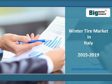 Research report of Winter Tire Market in Italy 2015-2019