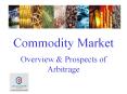 Commodity Market Overview and Prospects PowerPoint PPT Presentation