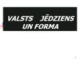 VALSTS  JEDZIENS UN FORMA PowerPoint PPT Presentation