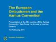 The European Ombudsman and the Aarhus Convention PowerPoint PPT Presentation