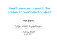 Health services research: the gradual encroachment of ideas PowerPoint PPT Presentation