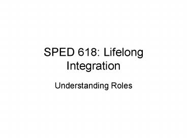 SPED 618: Lifelong Integration