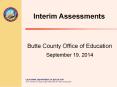 Butte County Office of Education September 19, 2014 PowerPoint PPT Presentation