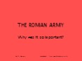 THE ROMAN ARMY PowerPoint PPT Presentation