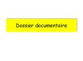Dossier documentaire PowerPoint PPT Presentation