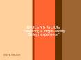 BAILEYS GLIDE  PowerPoint PPT Presentation