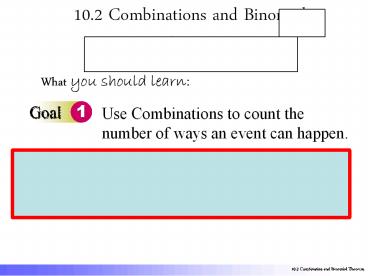 10.2 Combinations and Binomial Theorem