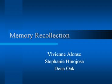Memory Recollection