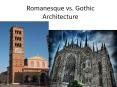 Romanesque vs. Gothic Architecture PowerPoint PPT Presentation