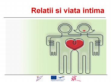 Relatii si viata intima